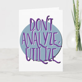 Niet analyseren, gebruik maken van Recovery Slogan Kaart