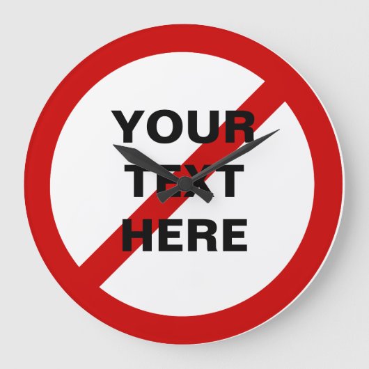 NIET ANTI rode cirkel met schuine streep Grote Klok (Voorkant)