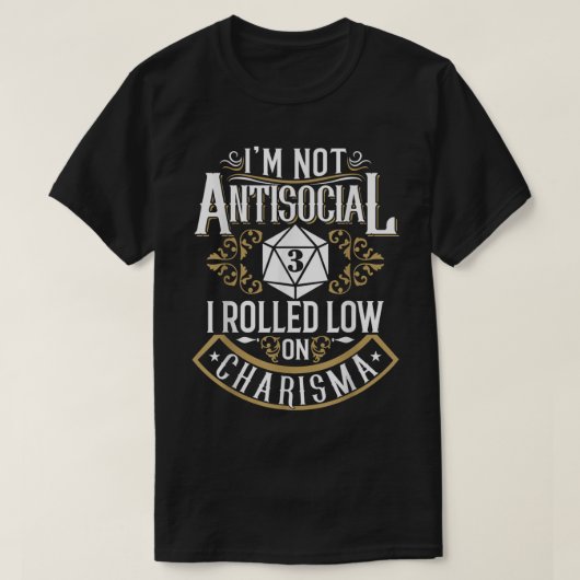 Niet antisociaal, Gerolde Lage Charisma Grappig T-shirt (Design voorkant)