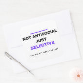 Niet Antisociaal, Gewoon Selectief Grappige Sticke Vierkante Sticker (Envelop)