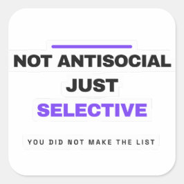 Niet Antisociaal Maar Selectief Grappige Sticker
