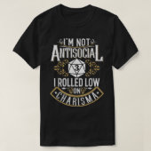 Niet antisociaal, met een lage Charisma Funny T-shirt (Design voorkant)