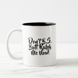 Niet B.S. Maar Ralph nu. Tweekleurige Koffiemok