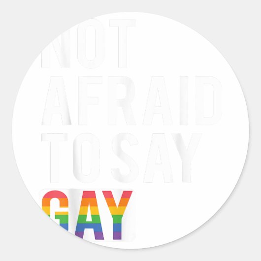 Niet bang om homo te zeggen ronde sticker (Voorkant)