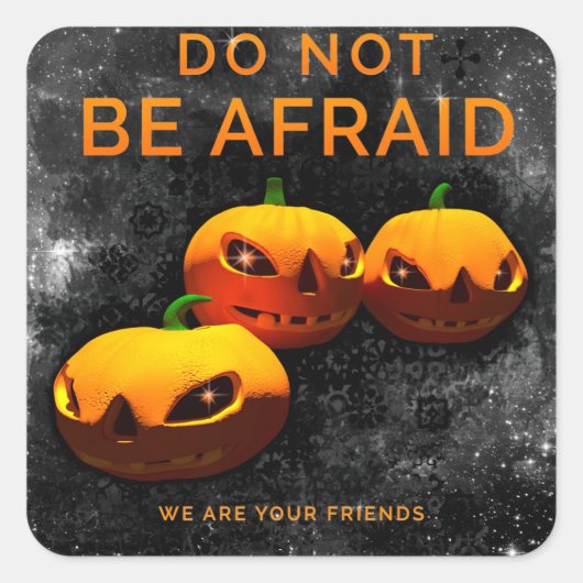 Niet bang zijn vierkante sticker (Voorkant)