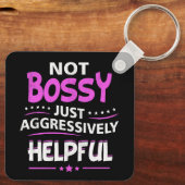 Niet bazig gewoon agressief behulpzaam grappig Gez Sleutelhanger (Achterkant)