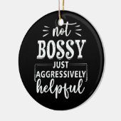 Niet bazig gewoon agressief behulpzame grappige ui keramisch ornament (Links)