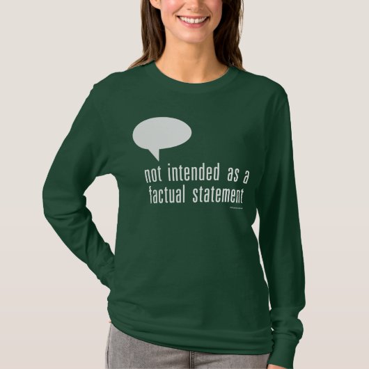 niet bedoeld als feitelijke verklaring t-shirt (Voorkant)