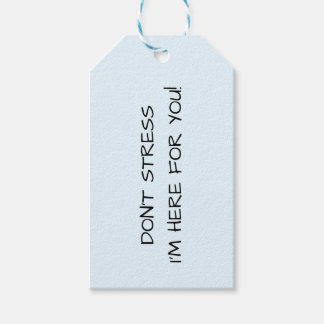 NIET BENADRUKKEN DAT IK HIER VOOR JE BEN! CADEAULABEL