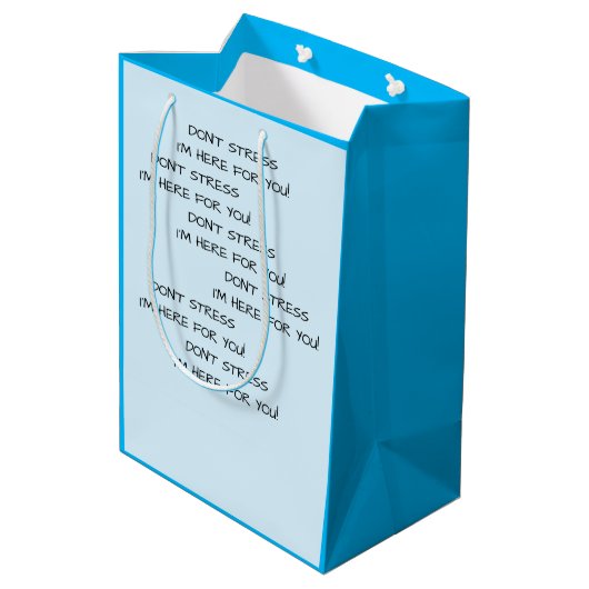 NIET BENADRUKKEN DAT IK HIER VOOR JE BEN! MEDIUM CADEAUZAKJE (Achterkant Gekanteld)