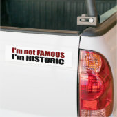 Niet beroemd dat ik historisch ben bumpersticker (Op Truck)