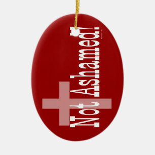 Niet beschaamd! Romeinen 1:16 (met kruis) Keramisch Ornament