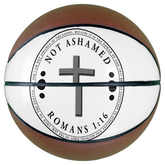 Niet beschaamd voor de Christelijke Bijbelse Verse Basketbal (Voorkant)