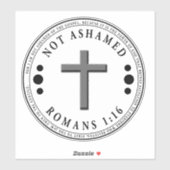 Niet beschaamd voor de Christelijke Bijbelse Verse Sticker (Vel)