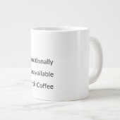 Niet beschikbaar tot koffie grappige mok (Voorkant rechts)