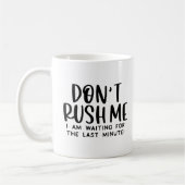 Niet beschoten, grappige Sarcastische procrastinat Koffiemok (Links)