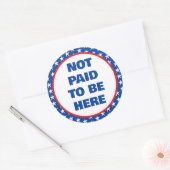 Niet betaald om hier te protesteren ronde sticker (Envelop)