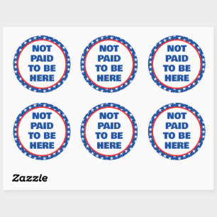 Niet betaald om hier te protesteren ronde sticker