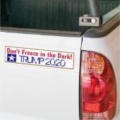 Niet bevriezen in het donker bumpersticker (Op Truck)