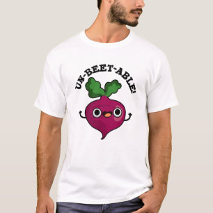 Niet-bietentafel schattig Veggie Beet Pun T-shirt