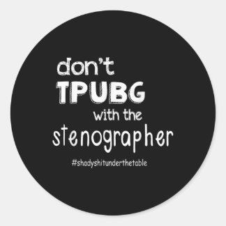 Niet bij de stenograaf ronde sticker
