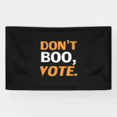 "Niet boeien, stemmen" zwarte oranje witte Hallowe Spandoek (Horizontaal)