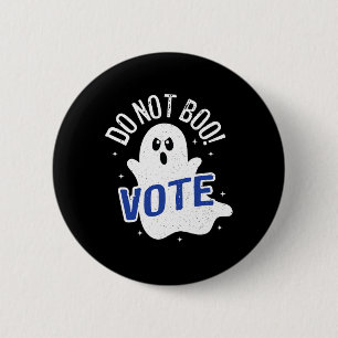 Niet boeken! Stemmen Spook Verkiezingen Democratie Ronde Button 5,7 Cm