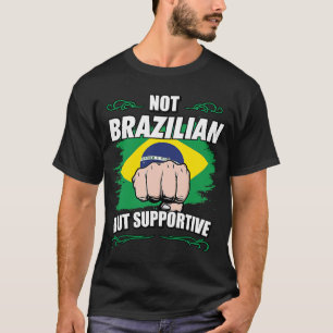 Niet Braziliaans, maar ondersteunend reisbureau Br T-shirt