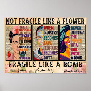 Niet breekbaar als een bloem, breekbaar als een bo poster
