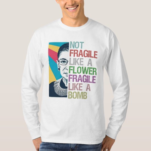 Niet breekbaar als een bloem breekbaar als een bom t-shirt (Voorkant)
