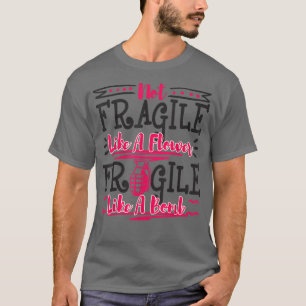 Niet breekbaar als een bloem die vrouwen mondiger t-shirt