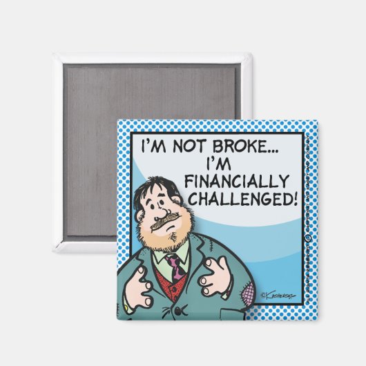 Niet Broke Magneet (Voorkant / Achterkant)