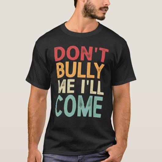 Niet bully, ik kom 1. t-shirt (Voorkant)