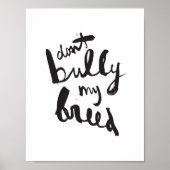 Niet bully Mijn Breed Poster (Voorkant)