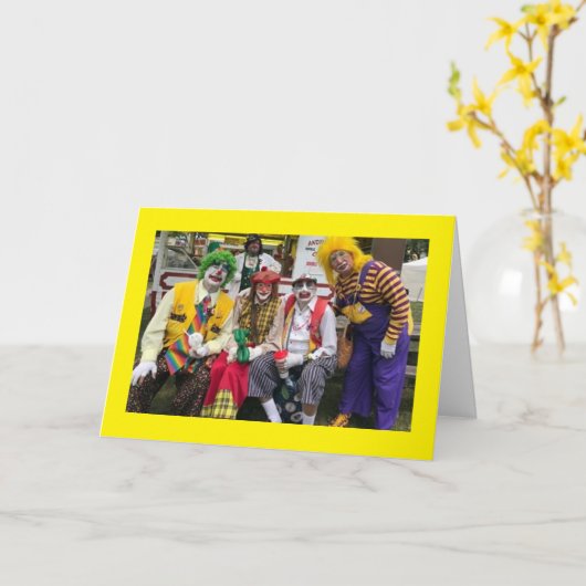 **NIET CLOWNEN ROND JE ZIET ER GEWELDIG UIT OP 40* KAART (Gele Bloem)