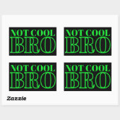 NIET COOL BRO RECHTHOEKIGE STICKER (Vel)