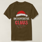Niet coöperatief kerstkerstcadeautje met gelijke t t-shirt (Design voorkant)
