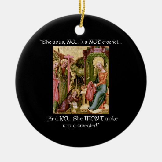 Niet Crochet Funny Medieval Knitting Keramisch Ornament (Voorkant)