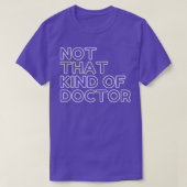 Niet dat soort dokter Red 1 T-shirt (Design voorkant)