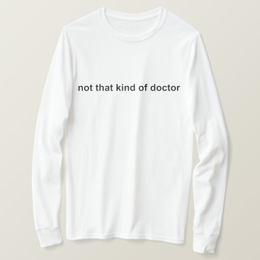 niet dat soort dokter t-shirt (Design voorkant)
