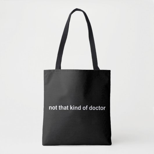 niet dat soort dokter tote bag (Voorkant)