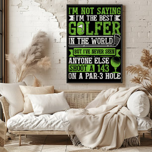 Niet de beste golfer, maar wel uniek poster