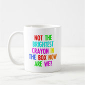 Niet de Brighste Crayon Funny Mug Koffiemok (Links)