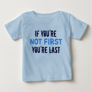 Niet de eerste grappige baby blauw t-shirt