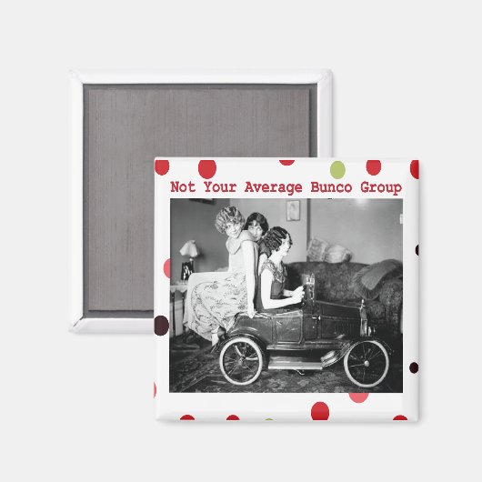 niet de gemiddelde bunco groep magneet (Voorkant / Achterkant)