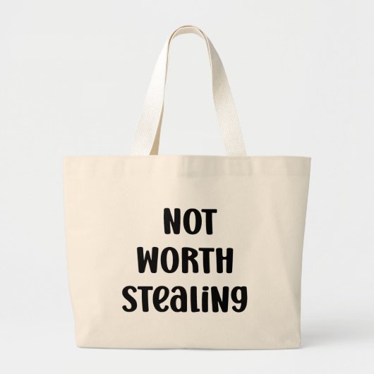 Niet de moeite waard om grappig te stelen grote tote bag (Voorkant)