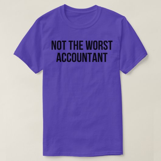 niet de slechtste accountant t-shirt (Design voorkant)