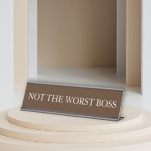 Niet de slechtste baas Fun cadeau voor kantoor Bureau Naambordje