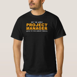 Niet de slechtste projectmanager Grappige PM T-shirt
