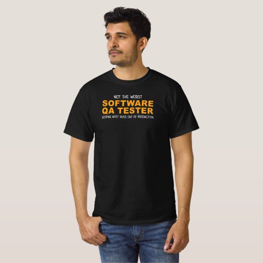 Niet de slechtste software QA Tester Grappig T-shirt (Voorkant volledig)